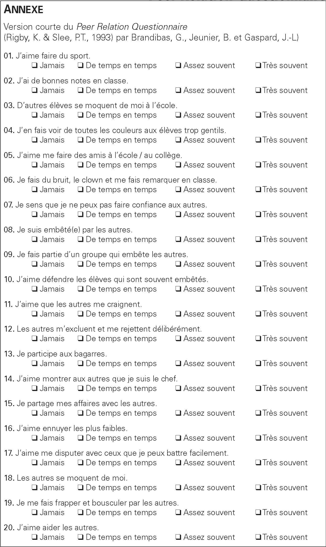 Description de l'image par IA : Formulaire de questionnaire sur les relations entre pairs avec des cases à cocher pour différentes options.