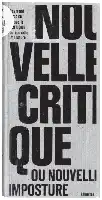 Description de l'image par IA : Couverture de livre en noir et blanc avec texte en gros caractères. Titre : "Nouvelle critique ou nouvelle imposture".