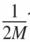 Description de l'image par IA : début fraction 1 sur 2 M majuscule fin fraction