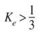 Description de l'image par IA : L'image montre une équation mathématique avec K_{e} supérieur à 1/3.