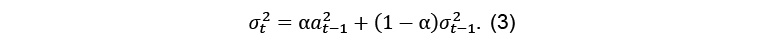 Description de l'image par IA : sigma indice t exposant 2 position de base égale alpha a indice t moins 1 exposant 2 position de base parenthèse gauche 1 moins alpha parenthèse droite sigma indice t moins 1 exposant 2 position de base point parenthèse gauche 3 parenthèse droite