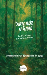 Devenir adulte en Guyane | Cairn.info