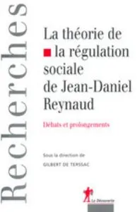 Le  travail d’organisation et régulations sociales : position du problème