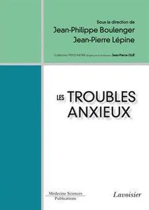 Couverture de Les troubles anxieux
