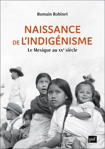 Naissance de l'indigénisme (2025)