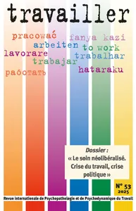 Le  soin néolibéralisé. Crise du travail, crise politique  (dossier)