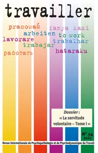 La  servitude volontaire. Tome I (dossier)